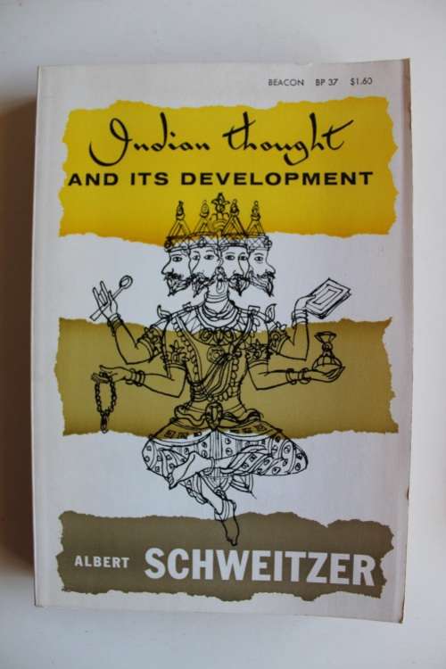 Indian Thought and Its Development - Albert Schweitzer