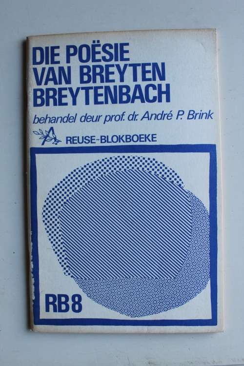 Die Poesie van Breyten Breytenbach - Andre Brink