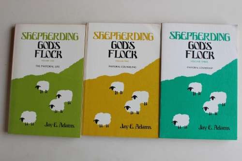 Jay E Adams - 3 volumes - Shepherding God's Flock