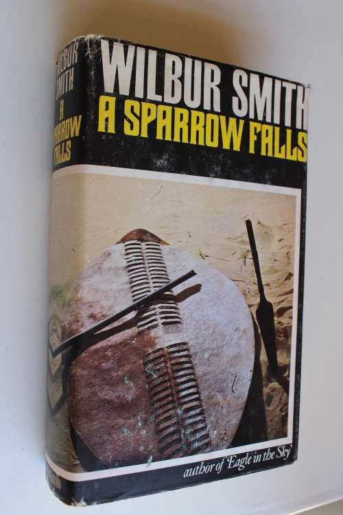 A Sparrow falls - Wilbur Smith