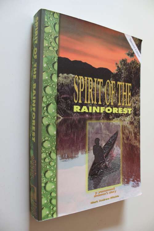 Spirit of the Rainforest: A Yanomamo Shaman's Story  - Ritchie