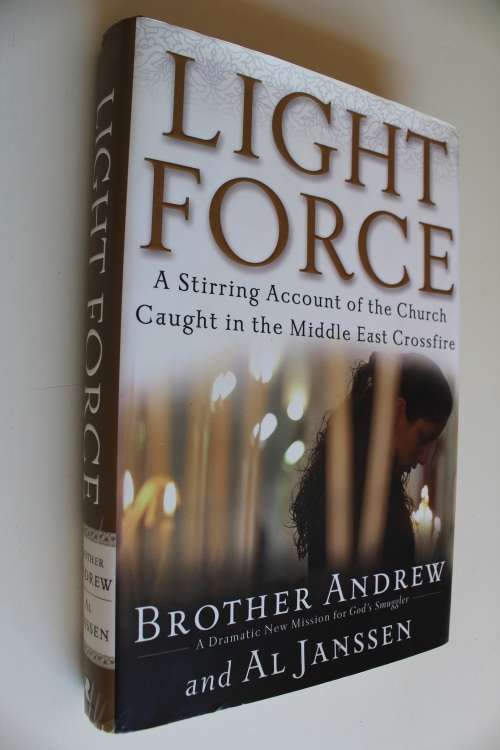Light Force: A Stirring Account of the Church Caught in the Middle East Crossfire