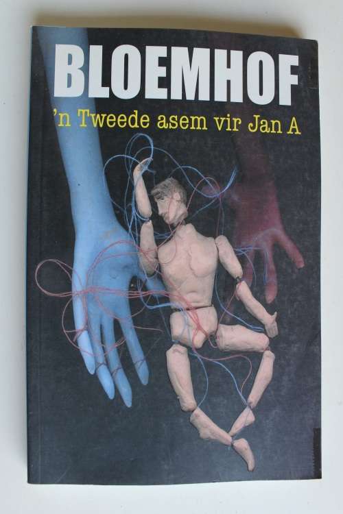 'n Tweede asem vir Jan A -   Francois Bloemhof