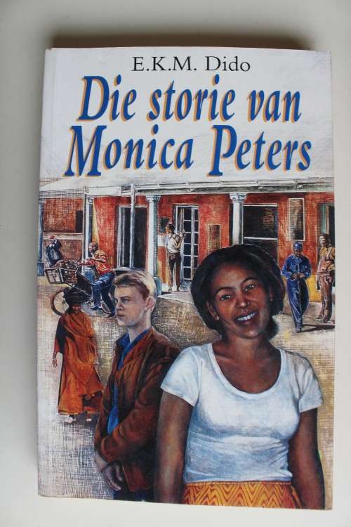 Die storie van Monica Peters - E.K.M. Dido