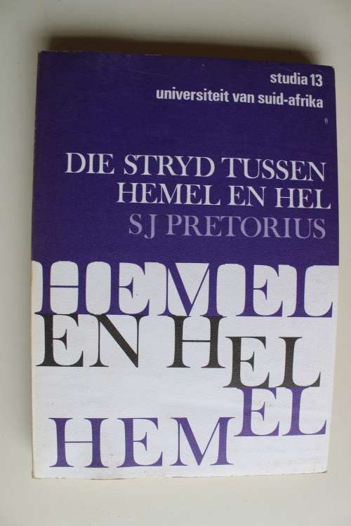 Die stryd tussen hemel en hel - SJ Pretorius