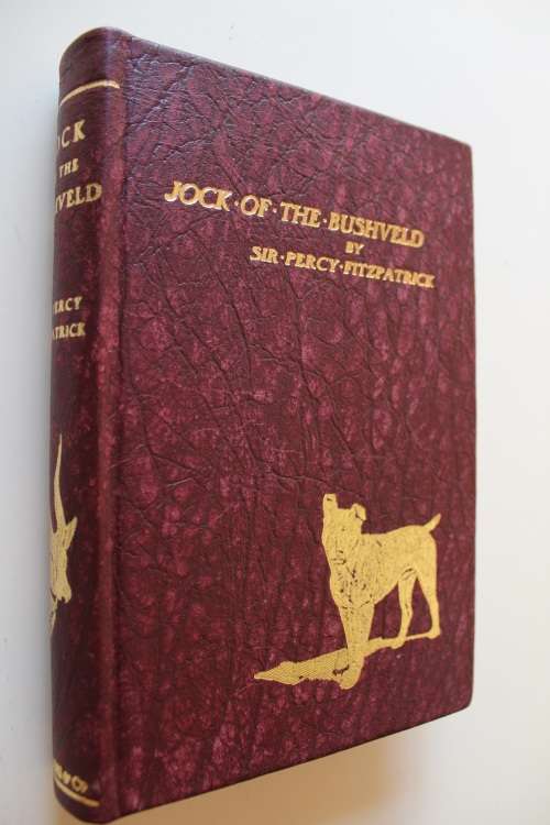 Jock of the Bushveld -- Sir Percy Fitzpatrick