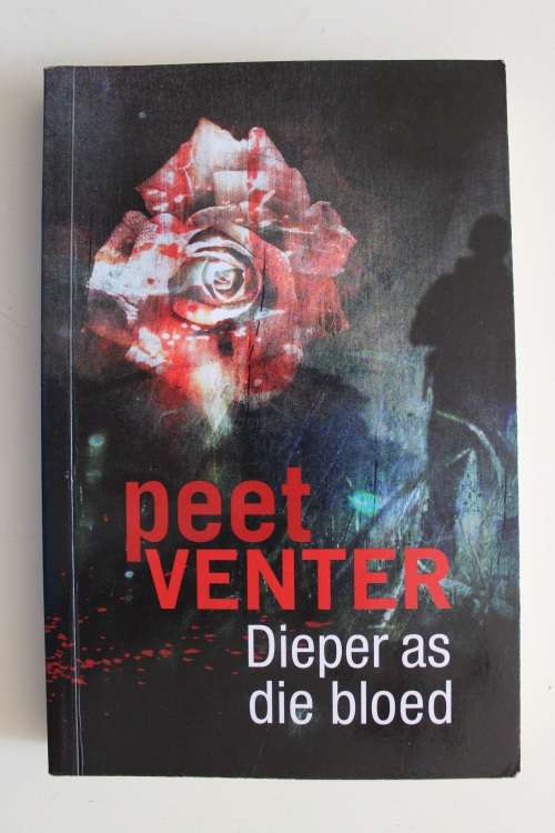 Dieper as die bloed - Peet Venter