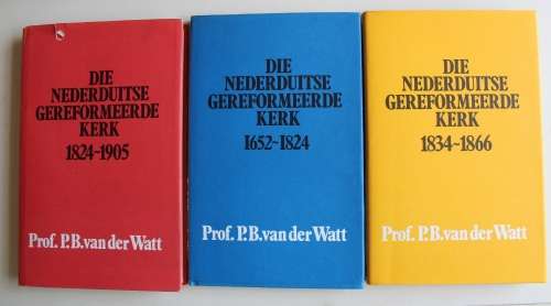 3 volumes - Die Nederduitse Gereformeerde Kerk   Prof. P.B. van der Watt