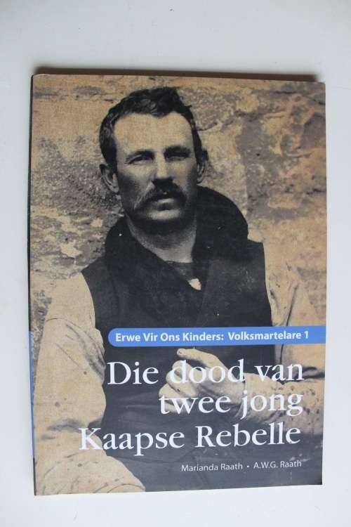 Die dood van twee jong Kaapse Rebelle - Raath