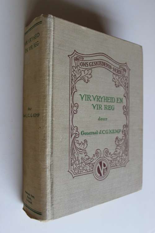 Vir Vryheid en Reg - Generaal Kemp - Anglo-Boereoorlog