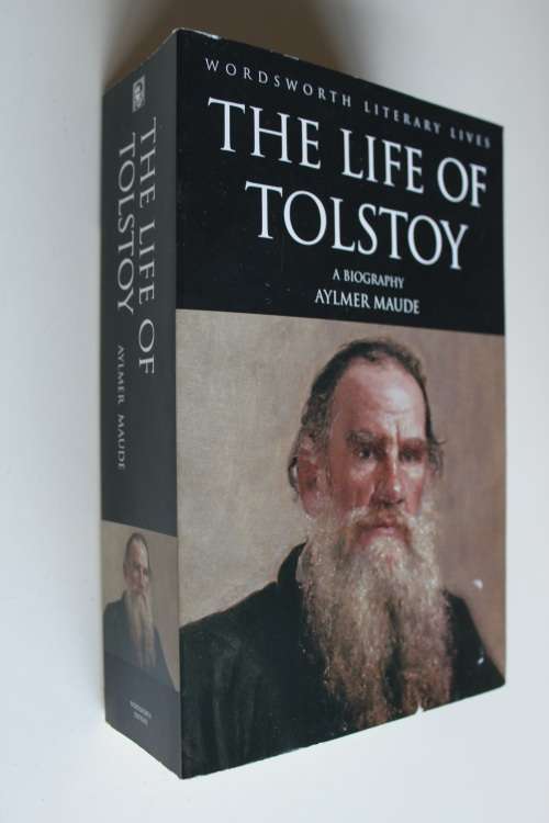 The Life Of Tolstoy - Maude