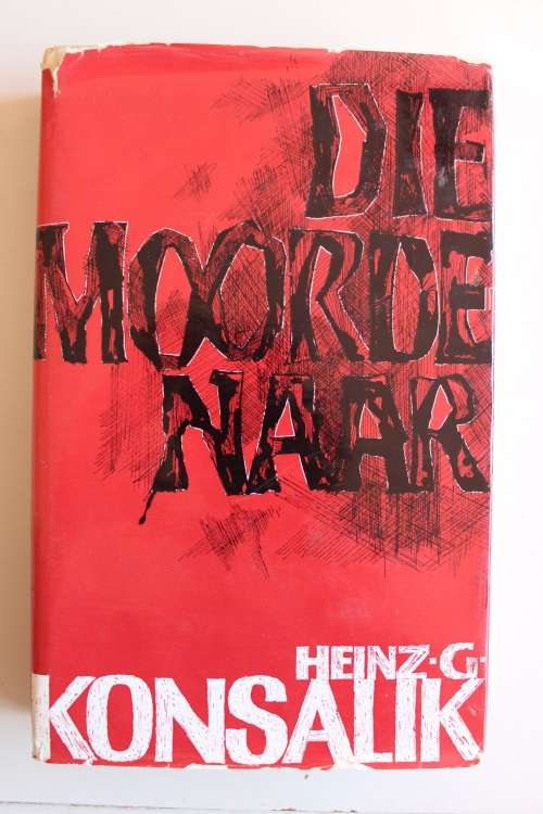Heinz. G. Konsalik - Die Moordenaar