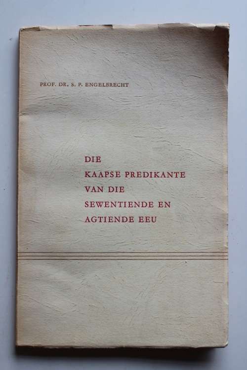 Die Kaapse predikante van die sewentiende eeu - Engelbrecht