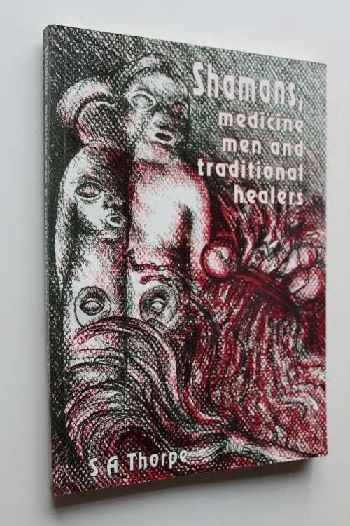 Shamans, medicine men and traditional healers - Thorpe