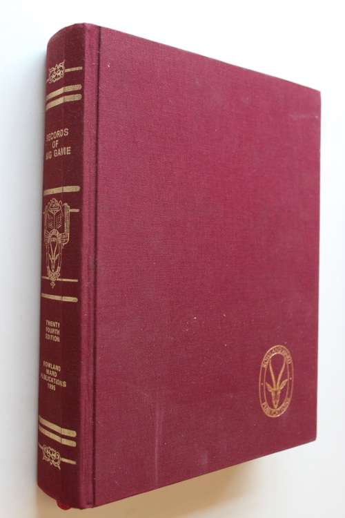 NUMBERED: Records of Big Game - Rowland Ward - Edition XXIV 1995