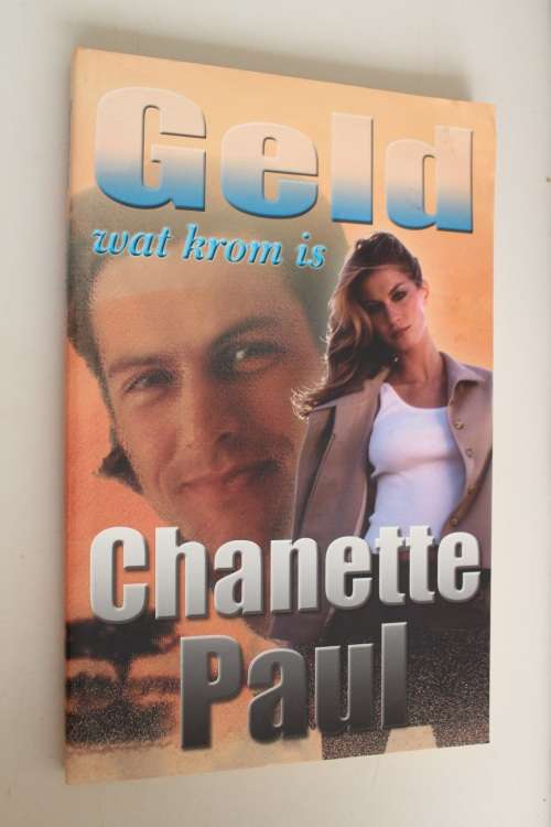 Geld wat krom is - Chanette Paul