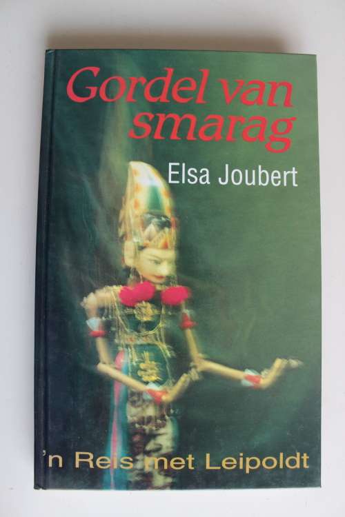 Gordel van Smarag- Elsa Joubert- n Reis met Leipoldt