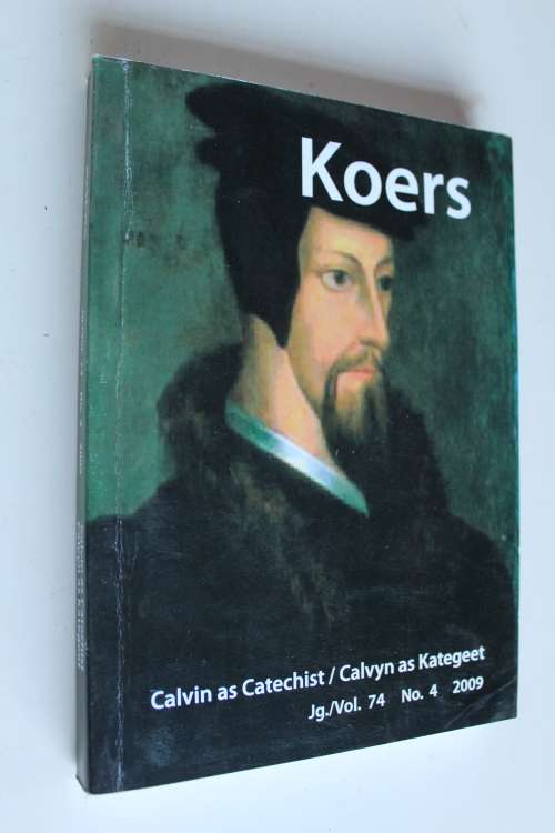 Calvin as Catechist / Calvyn as Katageet