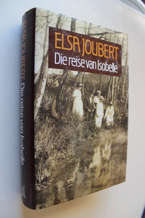 Die Reise Van Isobelle - Elsa Joubert