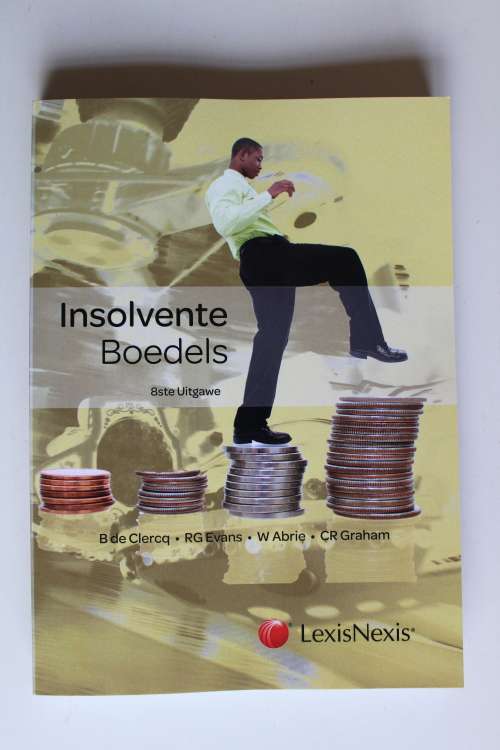 Insolvente Boedels 8e uitgawe - De Clercq, Evans, Abrie, Graham