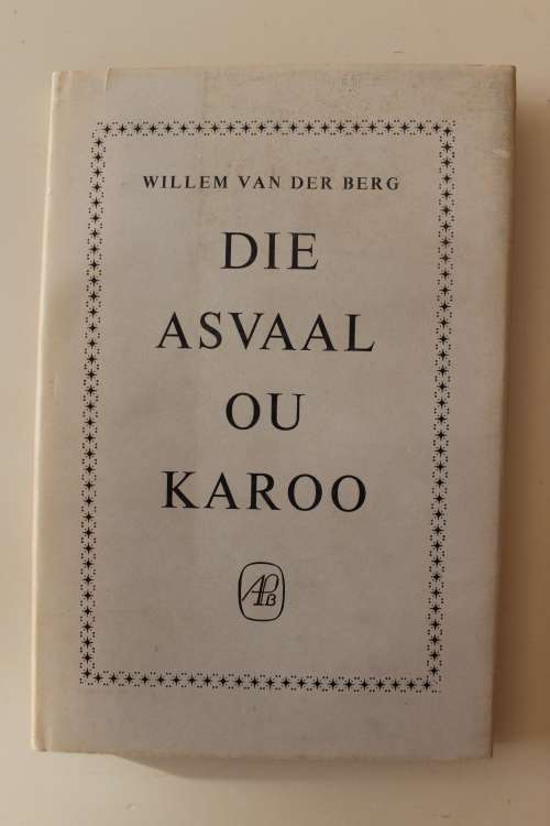 Die asvaal ou Karoo - Van den Berg