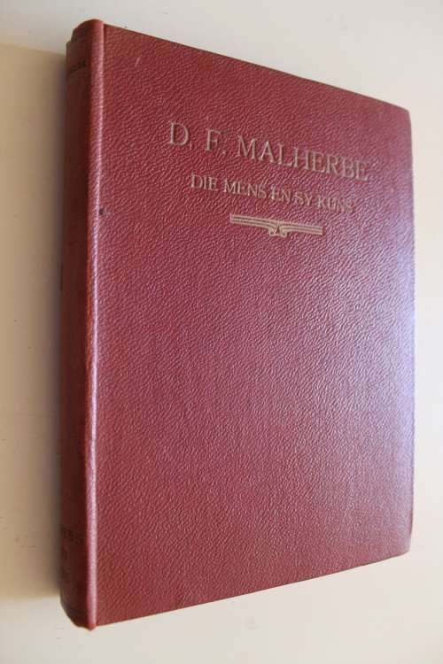 GETEKEN: D F Malherbe - Die Mens en sy Kuns