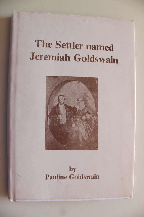 HE SETTLER NAMED JEREMIAH GOLDSWAIN - PAULINE GOLDSWAIN  Limited Edition