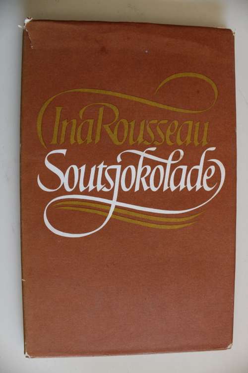 SOUTSJOKOLADE - Ina Rosseau