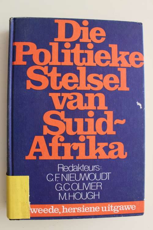 Die politieke stelsel van Suid-Afrika  - Nieuwoudt, Olivier & Hough