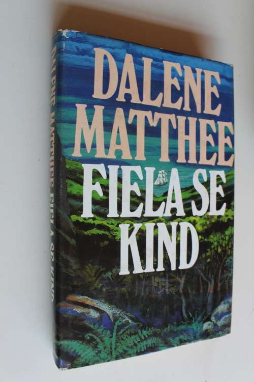Fiela se kind - Dalene Matthee