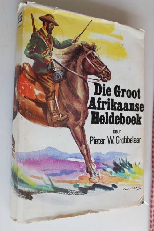 Die Groot Afrikaanse Heldeboek  - Grobbelaar