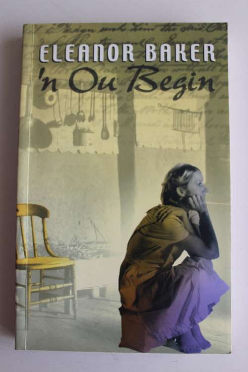 'n Ou Begin - Eleanor Baker
