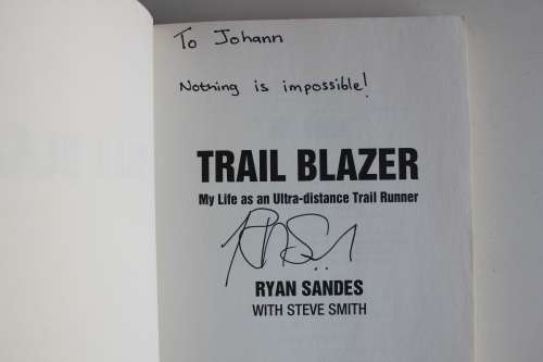 SIGNED: Trail Blazer: My Life as an Ultra-Distance Trail Runner - Ryan Sandes