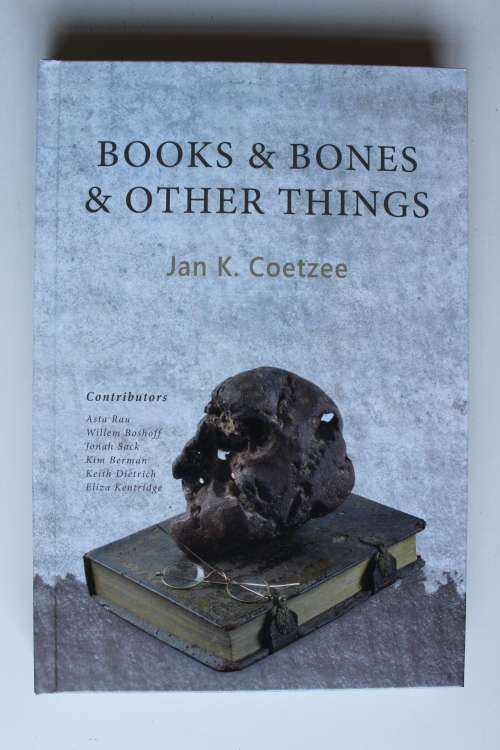 Books & Bones and other things - Jan Coetzee