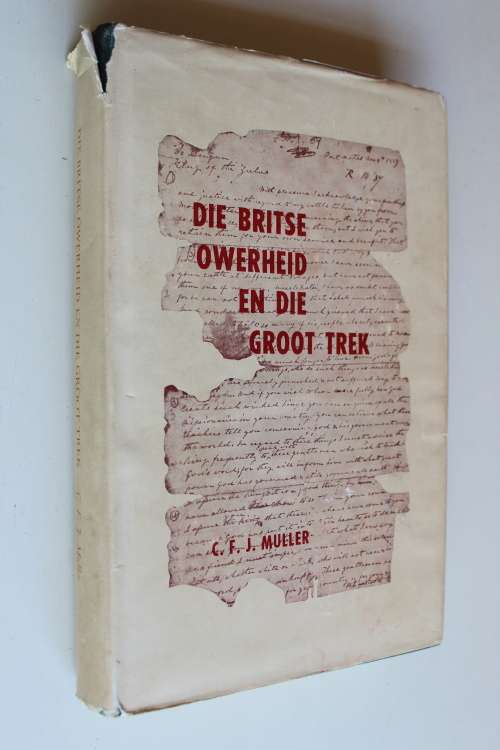 Die Britse Owerheid en die Groot Trek - Muller