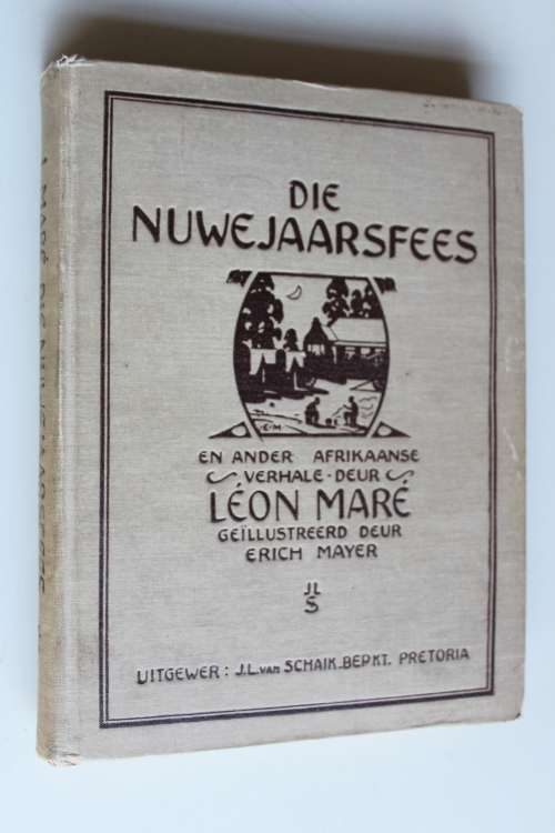 Die Nuwejaarsfees en ander Verhale - Leon Mare