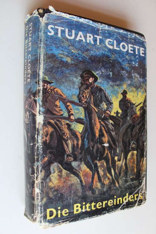 Die Bittereinders - Stuart Cloete