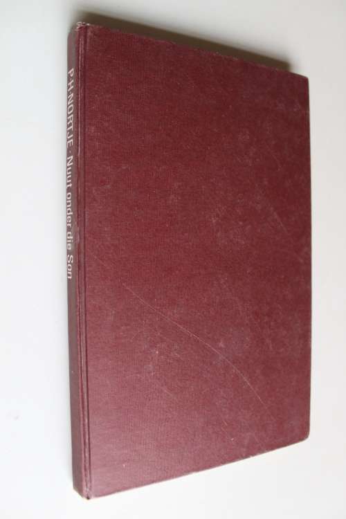 Nuut onder die Son - P.H.Nortje