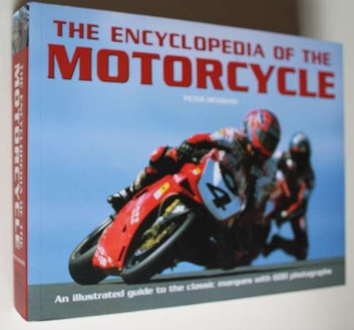 The Encyclopedia of the Motorcycle  - Henshaw