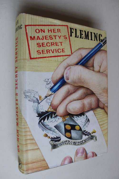 On Her Majesty's Secret Service - Ian Fleming - 1963 first edition