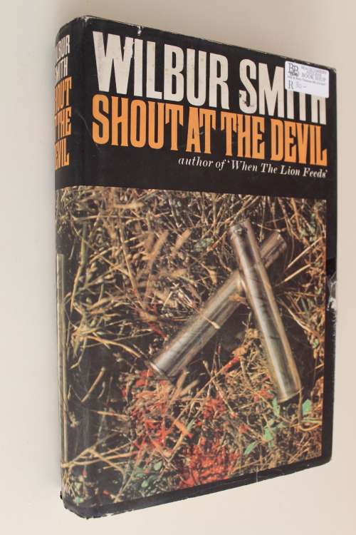 Shout at the devil - Wilbur Smith