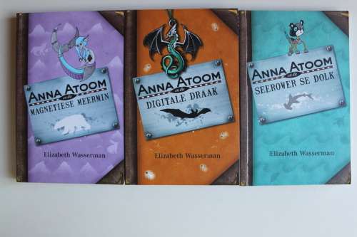 Anna Atoom en die Digitale Draak & Seerower se dolk & Magnetiese meermin-  Elizabeth Wasserman