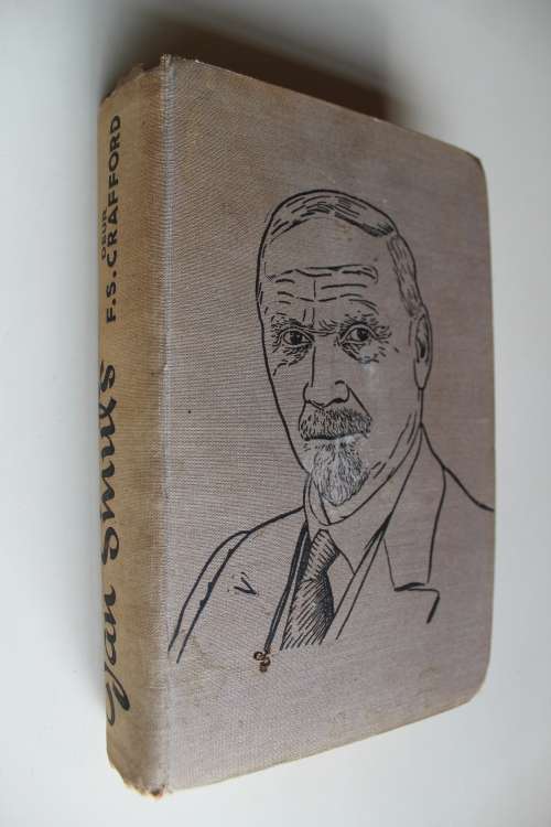 CRAFFORD, F.S. - Jan Smuts : 'n Biografie