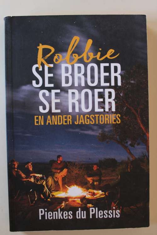 Robbie se Broer se Roer en ander Jagstories, Pienkes du Plessis