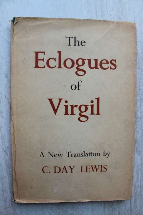 The Eclogues of Virgil - Day Lewis