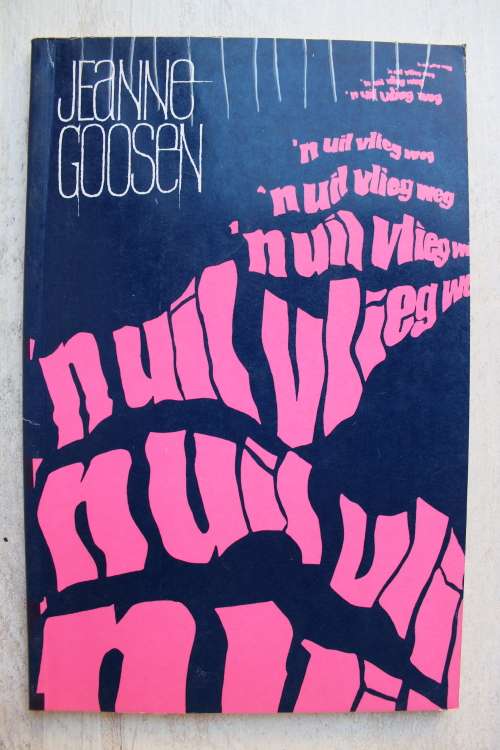 'n Uil vlieg weg - Jeanne Goosen