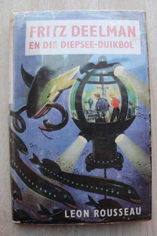 Fritz Deelman en die diepsee-duikbol - Leon Rousseau