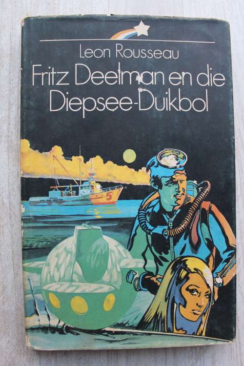 Fritz Deelman en die diepsee-duikbol - Leon Rousseau