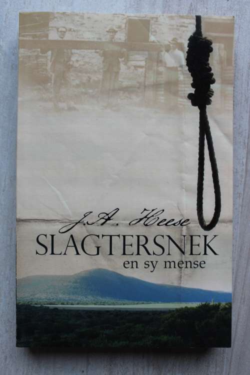 Slagtersnek en Sy Mense   - Heese