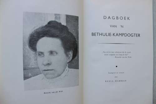 Dagboek van `n Bethulie - Kampdogter - Kezia Hamman